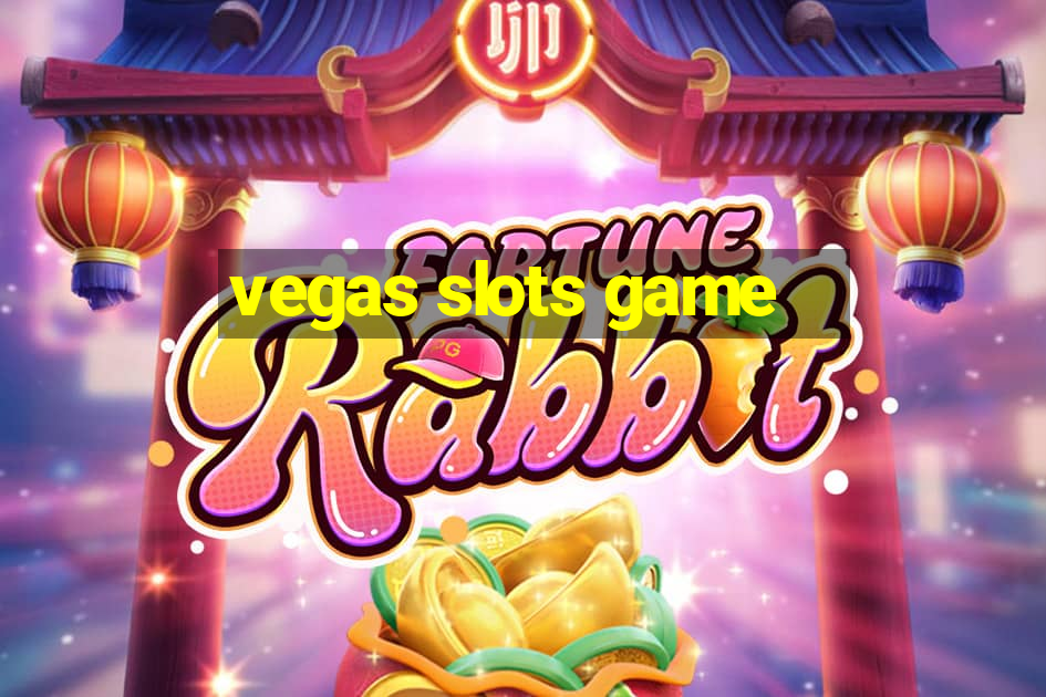 vegas slots game