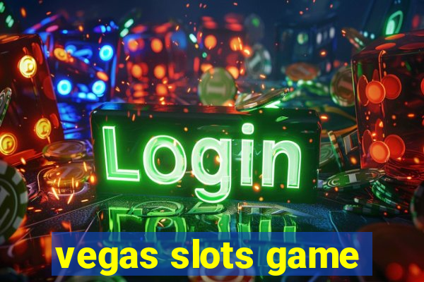 vegas slots game