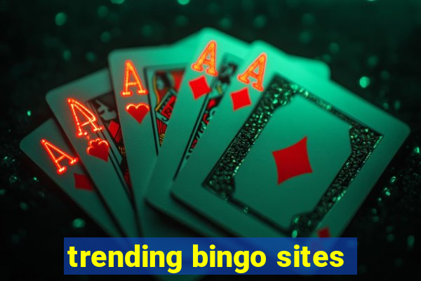 trending bingo sites