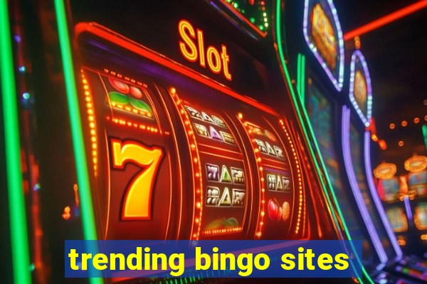 trending bingo sites