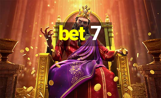 bet 7