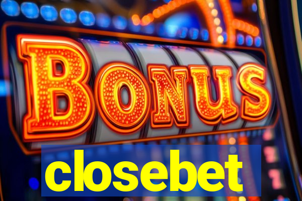 closebet