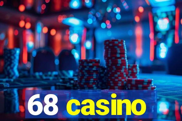 68 casino