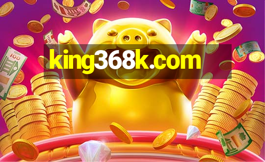 king368k.com