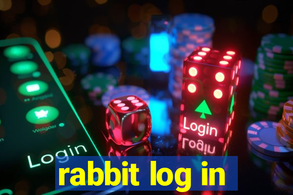 rabbit log in