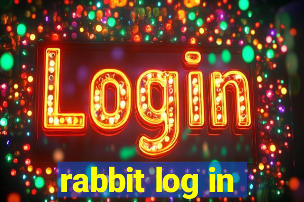 rabbit log in