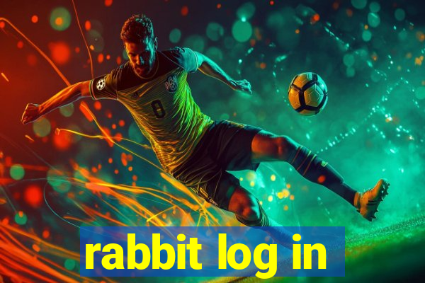 rabbit log in