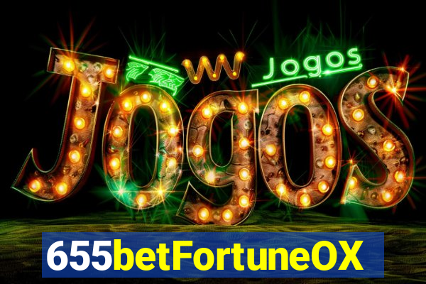 655betFortuneOX