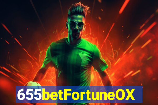 655betFortuneOX