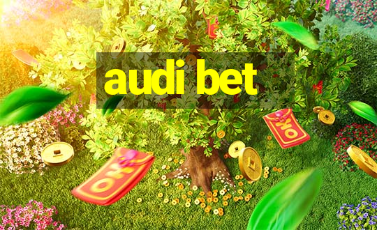 audi bet