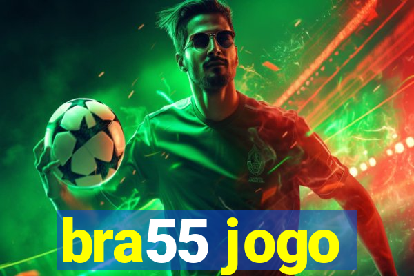 bra55 jogo