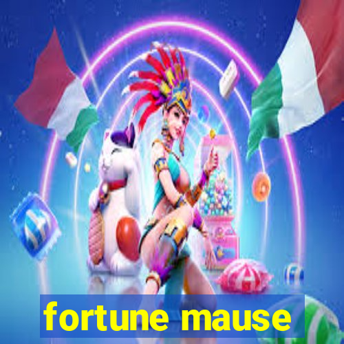 fortune mause