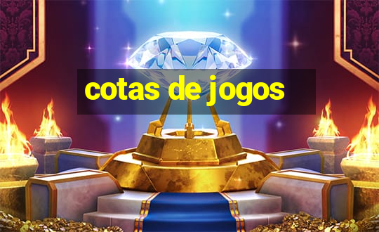 cotas de jogos