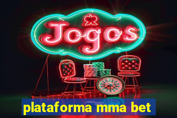 plataforma mma bet