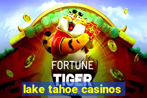 lake tahoe casinos