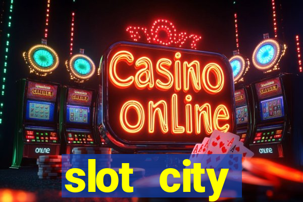 slot city автомати вх?д