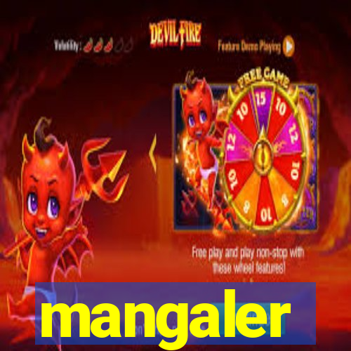 mangaler