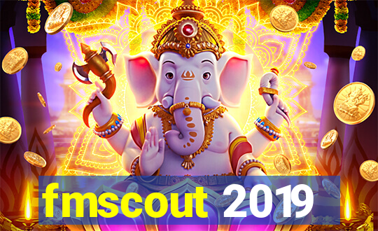 fmscout 2019