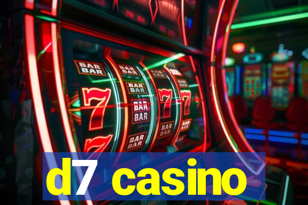 d7 casino