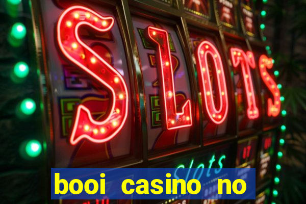 booi casino no deposit bonus