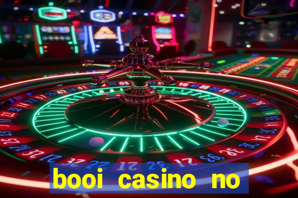 booi casino no deposit bonus