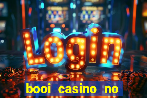 booi casino no deposit bonus