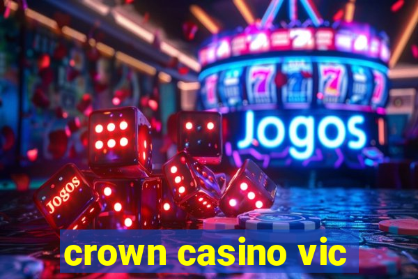 crown casino vic