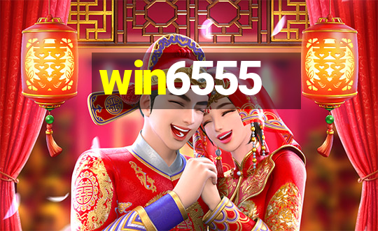 win6555