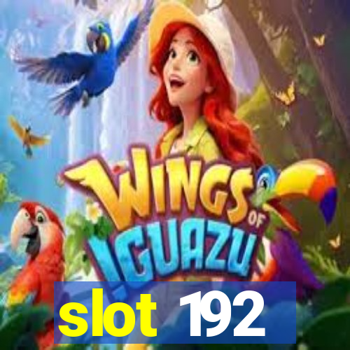 slot 192