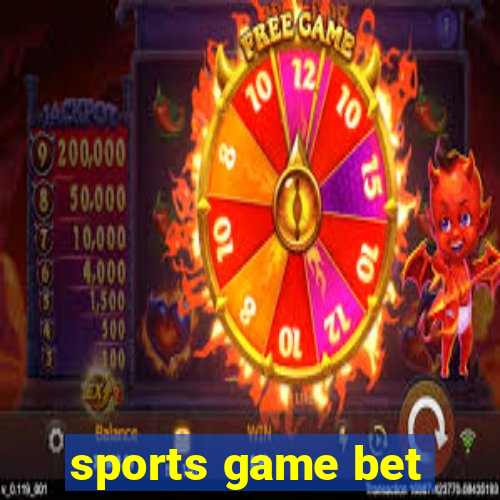 sports game bet