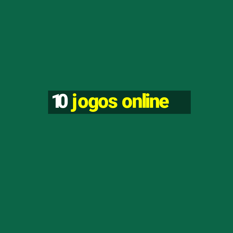 10 jogos online