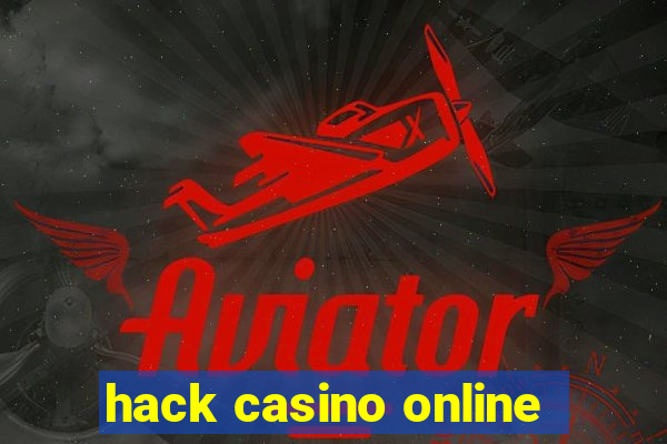 hack casino online