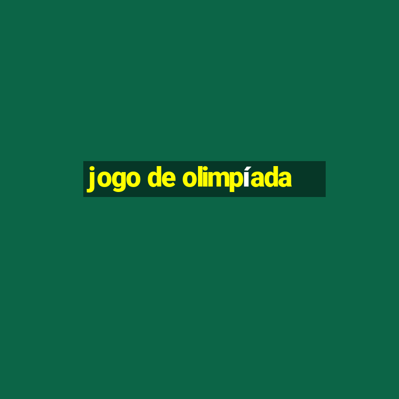 jogo de olimpíada