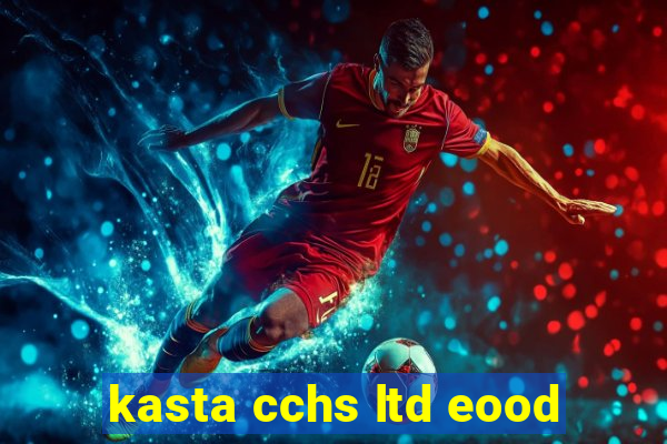 kasta cchs ltd eood