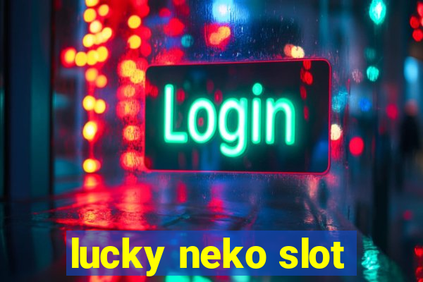 lucky neko slot