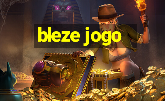 bleze jogo