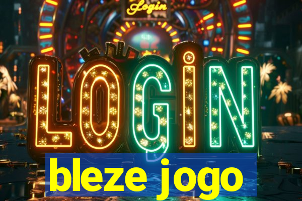 bleze jogo