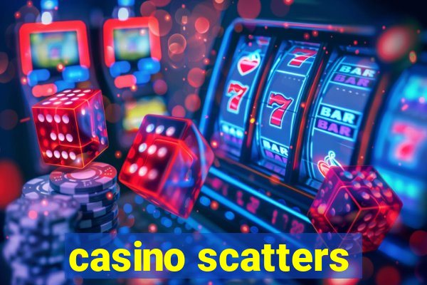 casino scatters