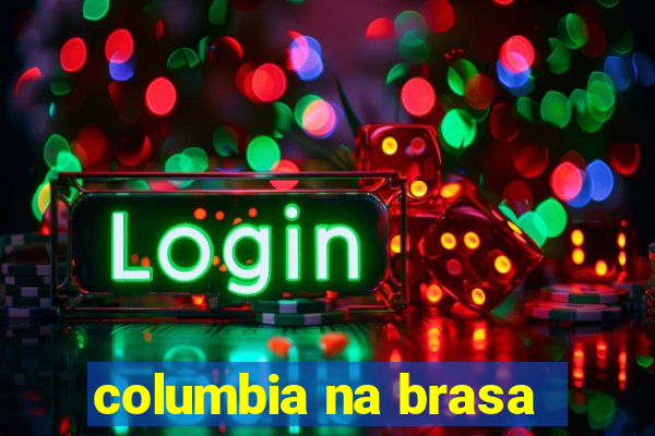 columbia na brasa