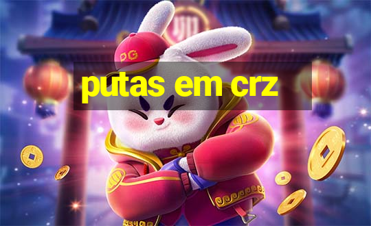 putas em crz