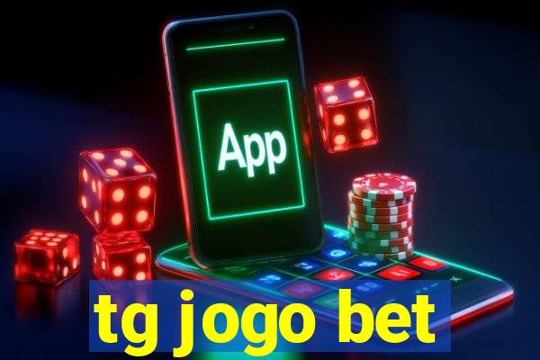 tg jogo bet