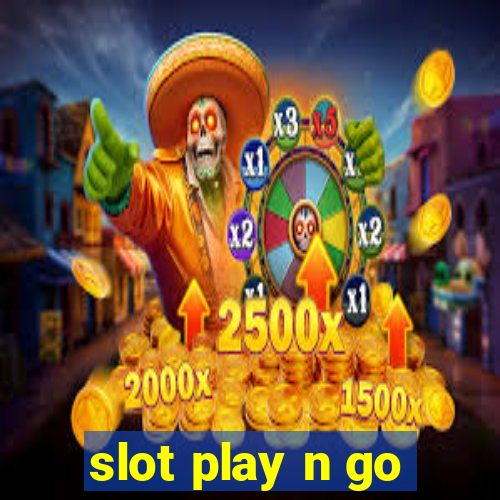 slot play n go