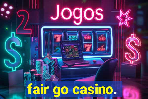 fair go casino.