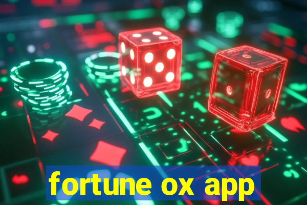 fortune ox app