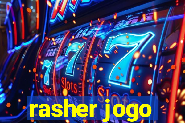 rasher jogo