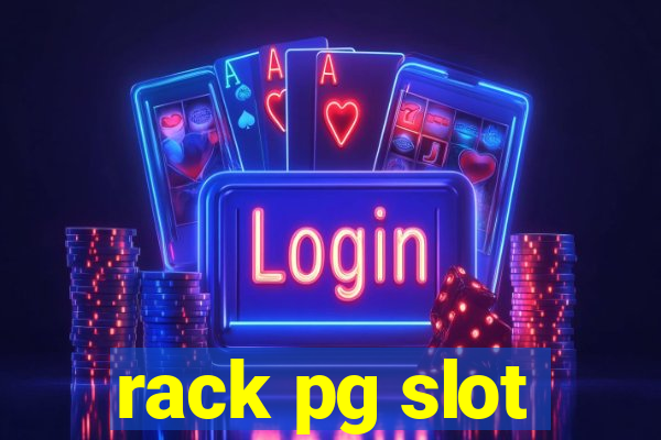 rack pg slot