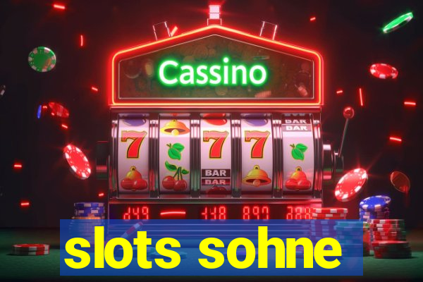 slots sohne