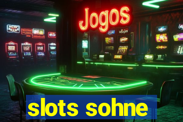 slots sohne