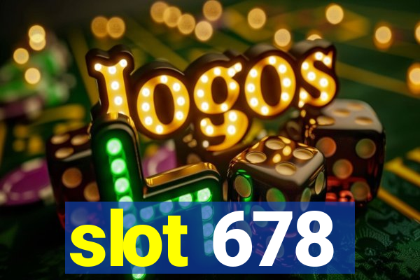 slot 678