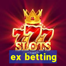 ex betting